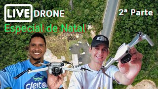 LIVE PARTE 2 - Voo de Drone duplo ao vivo com bate papo