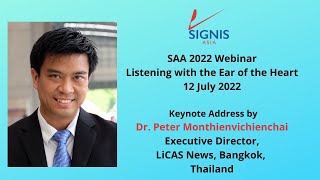 SAA 2022 Keynote Address by Dr Peter Monthienvichienchai on Listening with the Ear of the Heart