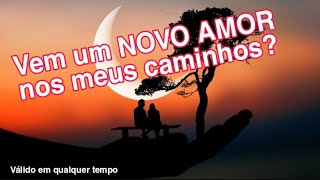 Vem Um NOVO AMOR Nos Meus Caminhos Até O Final Do Ano? Todas as CARACTERÍSTICAS