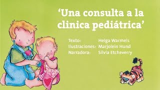 Bij de dokter - Una consulta a la Clinica Pediatrica (Español) / consultatiebureau