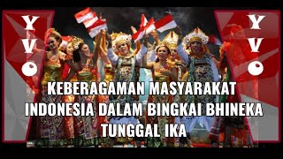 MATERI PEMBELAJARAN PPKN BAB 4 KEBERAGAMAN MASYRAKAT INDONESIA DALAM BINGKAI BHINEKA TUNGGAL IKA