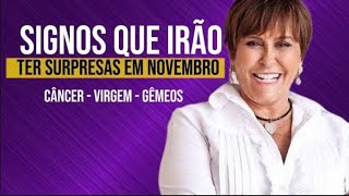 Signos que irão ter surpresas em Novembro. Câncer, virgem e gêmeos.