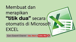 Membuat dan mengatur "titik dua" secara otomatis di Mocrosoft Excel