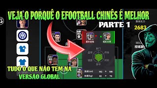 VEJA O QUE TEM NO EFOOTBALL CHINÊS E NÃO TEM NO EFOOTBALL GLOBAL! 🇨🇳✅️ 🌍👎🏻