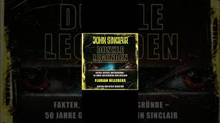 John Sinclair - Dunkle Legenden: Fakten, Mythen, Hintergründe - Florian Hilleberg, ab 28.04.2023