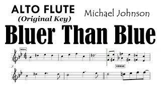 Bluer Than Blue ALTO FLUTE Original Key Sheet Music Backing Track Partitura Michael Johnson