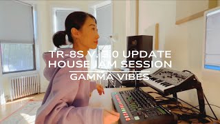 Gamma Vibes - TR-8S v. 3.0 update - House Jam Session