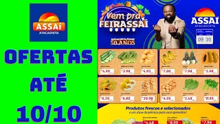 ASSAÍ ATACADISTA OFERTAS ATÉ 10/10/2024 FOLHETO OFERTAS FEIRA RJ