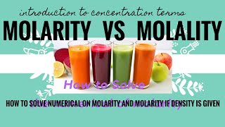 Molarity Vs Molality || how to solve molality and molality numerical