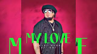 Miguel Angel Ft At Fat - My Love (reggae audio)