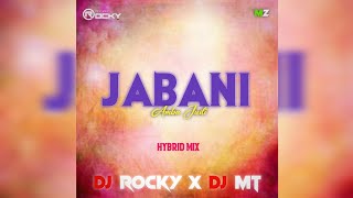 MA JABANI AMBA JUDI ||HYBRID MIX|| DJ ROCKY X DJ RAJU CTC X DJ MT PROFESSIONAL