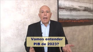 Vamos entender o PIB de 2023?