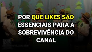 Por que likes são essenciais para a sobrevivência do canal