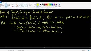 Powers of Tangent, Cotangent, Secant and Cosecant - Case I