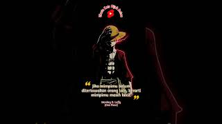 Monkey D. Luffy ~ One Piece #motivasi #inspirasi #katakatabijak #onepiece #anime #quotes #shorts