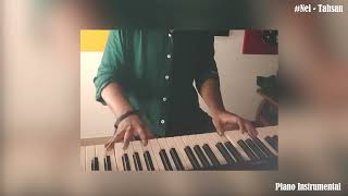 Nei | Tahsan |  Piano Cover