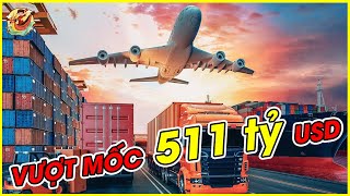 Tạp Chí Châu Á 🔥 8 Tháng Việt Nam Vượt Mốc 511 Tỷ USD