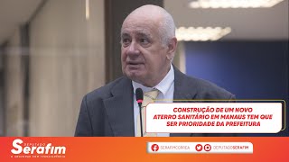 Construção de um novo aterro sanitário em Manaus tem que ser prioridade