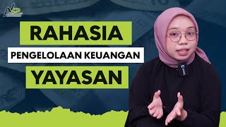 Rahasia Pengelolaan Keuangan Yayasan