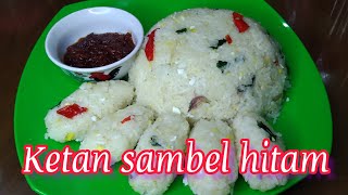 KETAN TUMIS SAMBAL HITAM