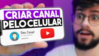 Como criar um canal no YouTube em 2023 PELO CELULAR | Passo a Passo COMPLETO para iniciantes