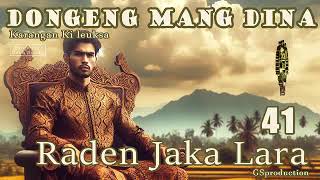 Raden Jaka Lara - Eps.41