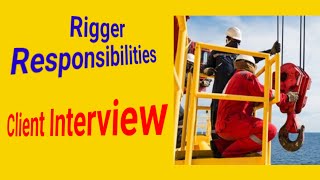 Rigger interview questions and answers. Rigger ka Interview. Rigger Client Interview.