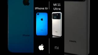 IPhone Xr Vs Xoaimi Mi 11  Ultra #shorts #compare #vs #viral