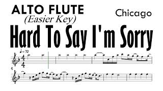 Hard To Say I'm Sorry ALTO FLUTE Easier Key Sheet Music Backing Track Partitura Chicago