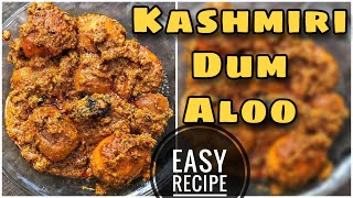 कश्मीरी दम आलू की आसान रेसिपी | KASHMIRI DUM ALOO RECIPE |आलू की आसान रेसिपी | Easy Vegetable Recipe