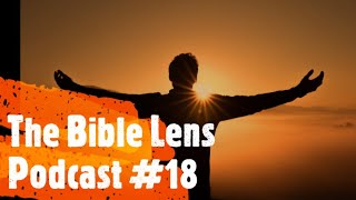 The Bible Lens Podcast #18: Who Is God's Elect?