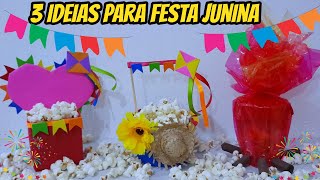 3 IDEIAS PARA FESTA JUNINA USANDO MATERIAIS RECICLÁVEIS