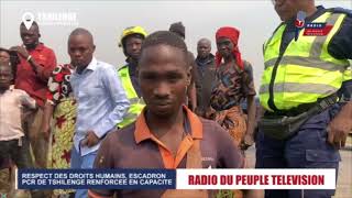 RESPECTE DES DROITS HUMAINS , ESCADRON PCR TSHILENGE RENFORCE EN CAPACITE PAR LE COMMANDANT FÉLIX