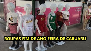 DIA DA FEIRA DE CARUARU E ROUPAS PARA FIM DE ANO INFANTIS NOVEMBRO 2024