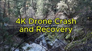 Original Unedited 4K Video of Drone Crash & Recovery (no audio)