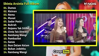 Shinta Arsinta Dumes, Kisinan   Full Album Terbaru 2023 Tanpa Iklan Video Klip