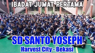 | IBADAT JUMAT PERTAMA | SD Santo Yoseph Harvest City Bekasi | Selamat Pagi BAPA |