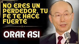 DAVID PAUL YONGGI CHO - DIOS NO TE LLAMÓ A PERDER, ASÍ QUE USA TU FE Y VER TODO CAMBIA