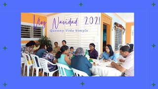 VLOG Navidad 2021/Quenny Vida Simple