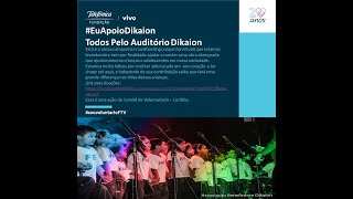 #EuApoioDikaion -  Todos Pelo Auditório Dikaion