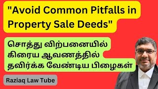 Avoid Common Pitfalls in Drafting Sale Deeds - Do's and Don'ts in Purchasing and Selling Property