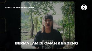 BERMALAM DI OMAH KENDENG - #JourneyOfPriders Eps. 7