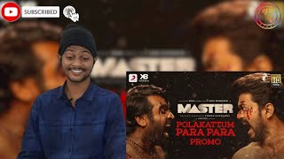 Master Polakattum Para Para Song Promo | Thalapathy Vijay | Vijay Sethupathi | Reaction |Vinnu Vinay