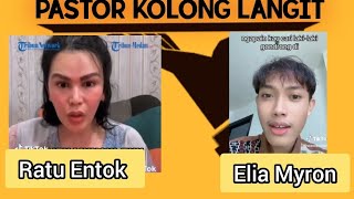 Elia Myron menanggapi alasan Ratu Entok | #pastorkolonglangit