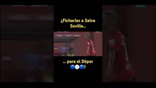 ¿Ficharías a Salva Sevilla para el Deportivo de la Coruña? #Depor #coruña #mallorca #gol #fichaje