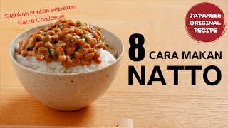 8 cara makan Natto yang enak, harus nonton sebelum coba Natto Challenge