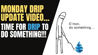 Monday Drip Garden And Drip Faucet Update Video | Time For Drip To Show It's True Potential...