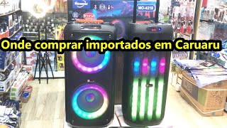 EM CARUARU ONDE COMPRAR IMPORTADOS PARA REVENDER