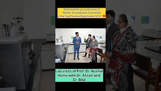 Successful visit of NAEAC (Accreditation Council) in Department of Food Science GCUF #gcuf #bilal