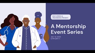 7.21.22 1Day Africa & UNZAMEDSA Mentorship Series: Financial Literacy